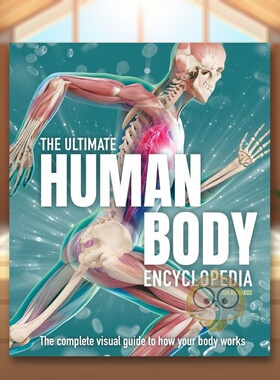【预售】终极人体百科全书The Ultimate Human Body Encyclopedia英文儿童绘本知识百科9-12岁精装Jon Richards进口原版书Welbeck