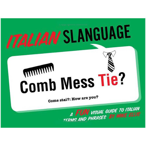 【现货】Italian Slanguage: A Fun Visual Guide to Italian Terms and Phrases,意大利俚语:一本有趣的意大利语术语和短语视觉指