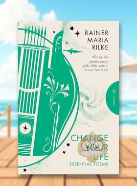 【预售】生活的改变 里尔克诗集英文文学诗歌进口原版图书【Pushkin Classics】Change Your Life平装Rainer Maria Rilke著Pushk书
