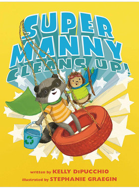 【现货】超级曼尼清理 Super Manny Cleans Up! 英文原版儿童绘本3-6岁故事图画书进口英语启蒙读物书籍 Kelly DiPucchio