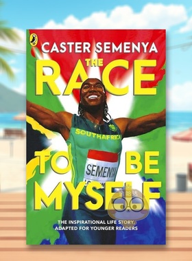 【预售】做我自己的比赛：为年轻读者改编英文青少年读物进口原版外版书平装6-9岁The Race To Be Myself: Adapted for Younger书