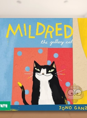 【现货】【2023克劳斯·佛兰科奖提名】美术馆的猫米尔德里英文儿童艺术启蒙进口原版书精装Mildred the Gallery Cat Jono Ganz著