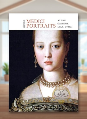 【预售】美第奇家族肖像The Medici Portraits英文博物馆展览私人收藏画册Adele MilozziOfficina Libraria平装进口原版书3书籍图
