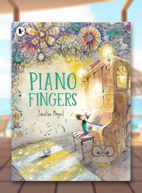 【现货】钢琴手指Piano Fingers英文儿童绘本虚构类3-6岁平装Caroline Magerl进口原版书Walker Books UK529512472书籍图书外版正