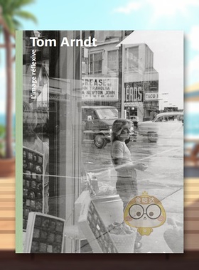 【现货】Tom Arndt摄影札记美国Americans Reflections法文摄影Tom Arndt精装Editions Xavier Barr进口原版书13434书籍图书外版正