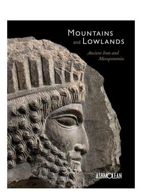 【预售】山脉与平原：古代伊朗与美索不达米亚 Mountains and Lowlands 原版英文人文历史进口书籍图书外版正版