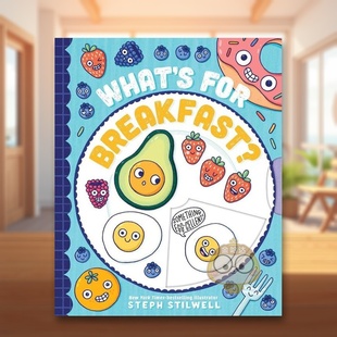 Stephani 书 早餐吃什么？英文儿童绘本知识百科进口原版 books出版 bee Stilwell著little Breakfast? for 书纸板书What’s 现货