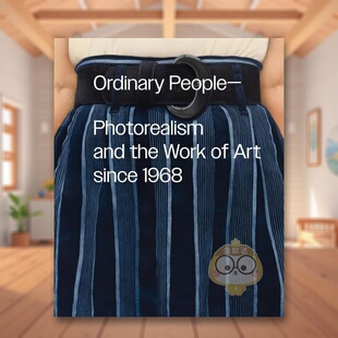 【预售】普通人1968年以来的照相写实主义英文博物馆展览私人收藏画册Anna Katz进口原版书精装14岁以上Ordinary People Photore书