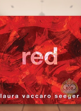【预售】红色英文儿童绘本知识百科进口原版外版书精装3-6周岁RedLaura Vaccaro SeegerHoliday House书籍图书正版