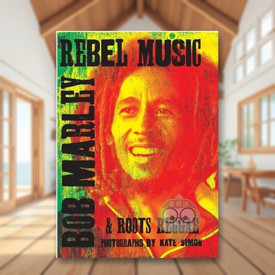【现货】反叛音乐鲍勃马利和根源雷鬼Rebel Music Bob Marley & Roots Reggae英文传记精装Kate Simon进口原版书Genesis Publicat