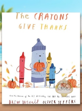 【现货】小蜡笔们的感恩节 Oliver Jeffers英文儿童绘本IP系列进口原版外版书Daywalt精装6岁-9岁The Crayons Give Thanks Philo书