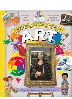【现货】艺术的壮观科学 The Spectacular Science of Art 原版英文儿童绘本进口书籍图书外版正版