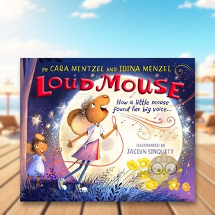 【预售】大嗓门老鼠冰雪奇缘主题曲Let It Go演唱者Idina Menzel创作Loud Mouse英文儿童绘本虚构类3-6岁精装Idina Menzel进口原版