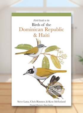【预售】多米尼加和海地鸟类田野指南英文生活综合进口原版外版书简装Field Guide to the Birds of the Dominican Republic and书