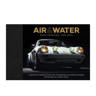 Rare 预售 Porsches 英文工业产品设计进口书籍图书外版 2019 原版 风与水：稀有保时捷典藏1956 正版 Air 1956 Water
