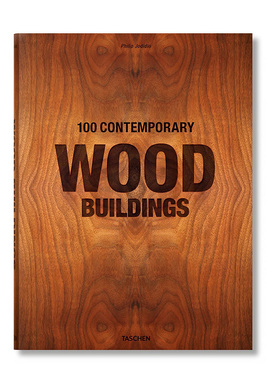 【现货】100 Contemporary Wood Buildings 100座现代木结构建筑 精装加大版 英文原版建筑设计案例画册TASCHEN图书书籍进口