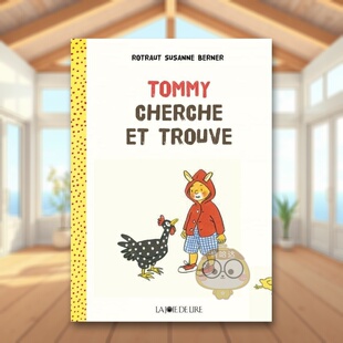 【现货】托米搜索和寻找Tommy cherche et trouve?法文儿童绘本Rotraut Susanne Berner3-6岁La Joie De Lire进口原版书8书籍图书