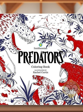 【预售】掠食者：史密森图画书英文生活综合进口原版外版书简装14岁以上Predators: A Smithsonian Coloring Book Smithsonian I书