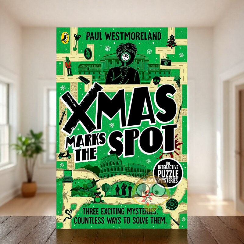 【预售】圣诞暗号:互动探案解谜游戏书 X-Mas Marks the Spot: The Interactive Murder Puzzle Mysteries 原版英文儿童趣味进口