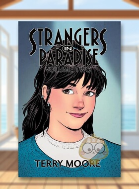 【预售】天堂里的陌生人第二卷英文漫画进口原版书简装14岁以上Strangers In Paradise Volume Two Terry MooreAbstract Studio书