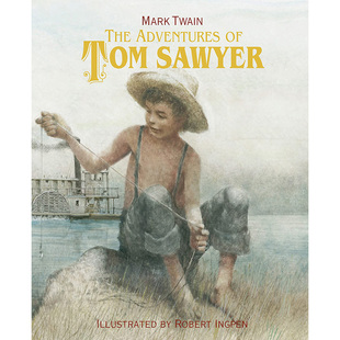 【预售】【Robert Ingpen经典文学插图】汤姆·索亚历险记 The Adventures of Tom Sawyer(Robert Ingpen Illustrated Classics)