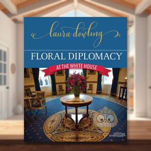 【预售】花艺外交 Floral Diplomacy 原版英文室内设计装饰进口书籍图书外版正版
