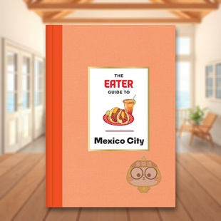 正版 墨西哥食客指南 英文旅行进口书籍图书外版 原版 Mexico Guide City Eater 预售
