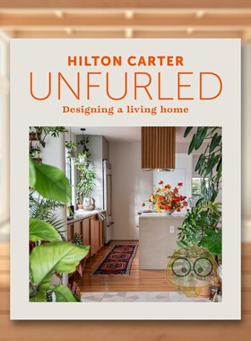 【预售】生活家居设计美学 Unfurled : Designing a Living Home 原版英文室内设计装饰