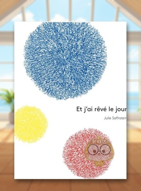 【现货】我梦想着这一天的到来Et j’ai rêvé le jour法文儿童绘本Julie Safirstein精装3-6岁Albin Michel进口原版书22644书籍