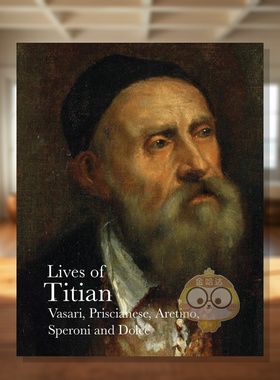 【现货】提香传 Lives of Titian 原版英文艺术画册画集进口书籍图书外版正版