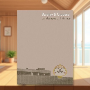 Landscapes 预售 英文建筑设计进口书籍图书外版 风景 原版 巴克莱与克劳斯：亲密关系 正版 Barclay Intimacy Crousse