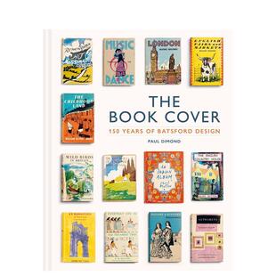 【预售】书籍封面：Batsford设计150 年 The Book Cover: 150 years of Batsford design 原版英文字体图案标志设计