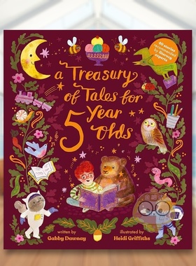 【现货】5岁孩童故事宝库A Treasury of Tales for Five-Year-Olds英文儿童绘本虚构类3-6岁精装Gabby Dawnay and Heidi Griffith