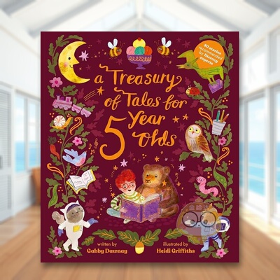 【现货】5岁孩童故事宝库A Treasury of Tales for Five-Year-Olds英文儿童绘本虚构类3-6岁精装Gabby Dawnay and Heidi Griffith