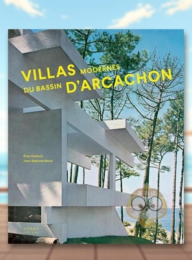 【预售】阿卡雄湾现代别墅Villas modernes du bassin d'Arcachon英文建筑设计Jean-Baptiste Marie精装Editions Norma (FR)进口原