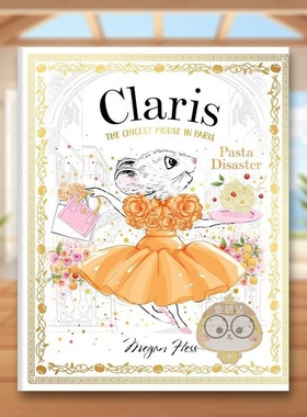【现货】意面灾难：时髦鼠鼠游巴黎7英文儿童绘本IP系列进口原版书精装【Claris】 Pasta Disaster Megan Hess著Hardie Grant Boo