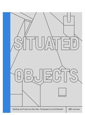 【预售】情境物语 Situated Objects 原版英文建筑设计进口书籍图书外版正版
