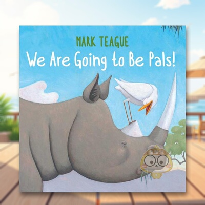 【预售】我们要成为好朋友了!英文儿童绘本人际关系进口原版书精装6岁9岁We Are Going to Be Pals! TEAGUE  MARK Beach Lane Bo书