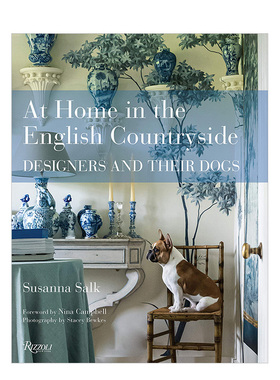 【预售】At Home in the English Countryside英式田园家居:设计师和狗书籍进口原版