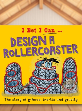 【现货】我打赌我能：设计过山车 I Bet I Can: Design a Rollercoaster 原版英文儿童绘本进口书籍图书外版正版