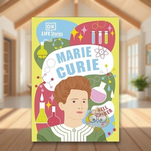 Curie英文儿童章节书3 预售 Stories 6岁精装 书DK 居里夫人DK Walker进口原版 DK人物故事 Children241书籍 Life Nell Marie