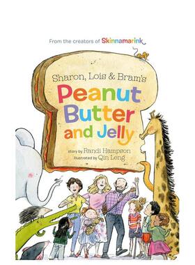 【现货】莎伦、路易斯和布拉姆的花生酱和果冻Sharon, Lois and Bram's Peanut Butter and Jelly英文儿童绘本 原版图书进口外版