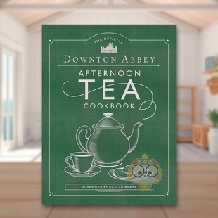 【预售】唐顿庄园官方下午茶指南 The Official Downton Abbey Afternoon Tea Cookbook 原版英文餐饮生活美食进口书籍图书外版正