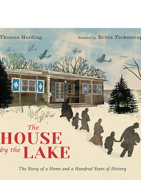 【WH】The House by the Lake湖边的小木屋 Thomas Harding改编绘本 英文原版儿童童书书籍进口