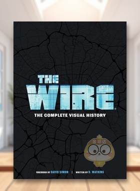 【预售】窃听风云：视觉历史英文影视进口原版外版书14岁以上The Wire: The Complete Visual History D. Watkins Insight Editi书