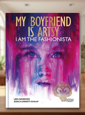 【预售】我的男友搞艺术，我是时尚咖 My boyfriend is artsy， I am the fashionista 原版英文时尚综合进口书籍图书外版正版