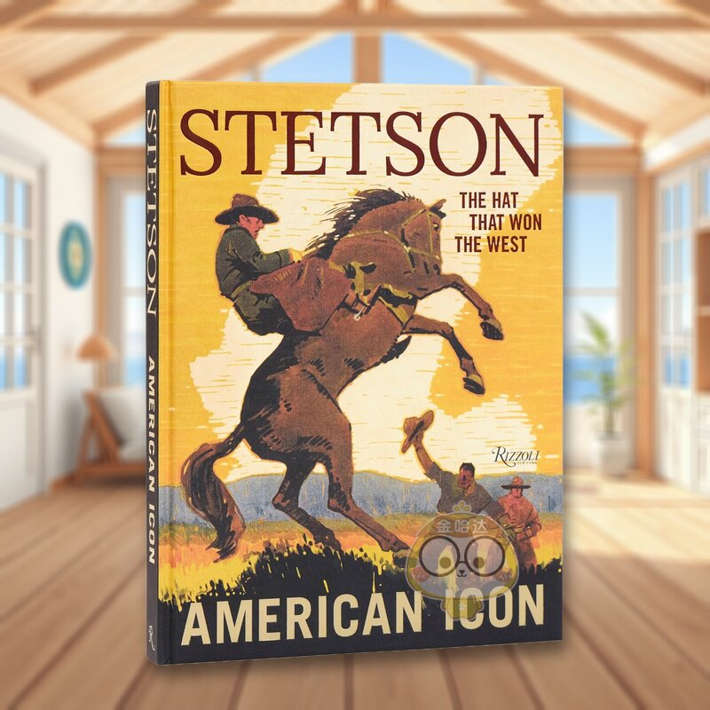 【预售】斯泰森：美国标志 Stetson: American Icon 原版英文时尚综合进口书籍图书外版正版