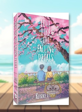 【预售】这场恋爱是全世界*美的雨英文文学小说进口原版外版书精装14岁以上Love Like The Falling Petals Keisuke Uyama Clove书