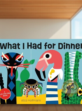 【现货】动物晚餐吃什么What I Had for Dinner英文儿童绘本知识百科3-6岁纸板书Alice Hoffmann进口原版书Tra Books966438864书籍