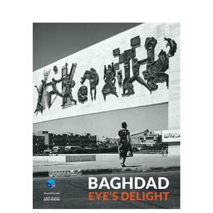 多哈伊斯兰艺术博物馆同名展览配套图录 Baghdad 原版 预售 英文艺术画册画集进口书籍图书外 Delight 巴格达：视觉盛宴 Eye